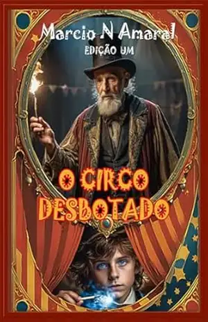 O Circo Desbotado – Márcio N Amaral