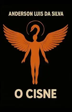 O Cisne – Anderson Luis Da Silva