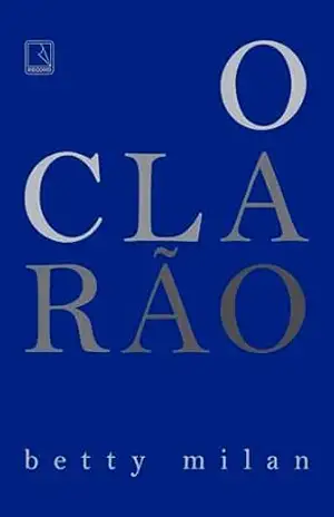 O clarão – Betty Milan