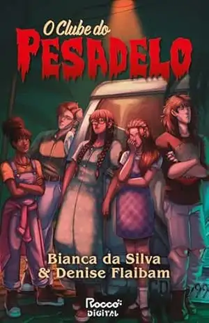 O clube do pesadelo - Bianca da Silva