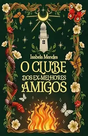 O Clube dos Ex–Melhores Amigos – Isabela  Mendes