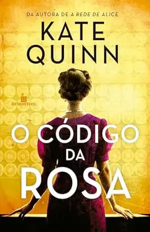 O código da rosa – Kate Quinn