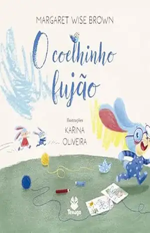 O coelhinho fujão – Margaret Wise Brown