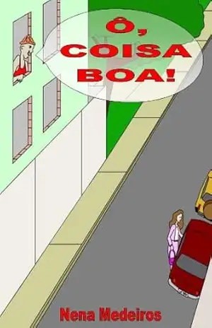 ô, Coisa Boa! – Nena Medeiros