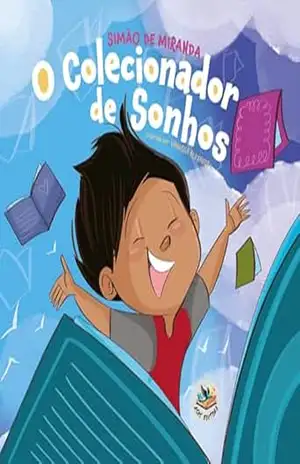 O colecionador de sonhos – Simão de Miranda