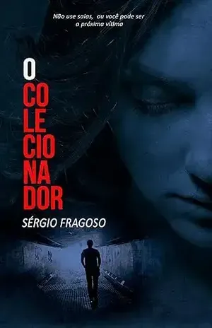 O colecionador (Detetive Scott) – Sérgio Fragoso