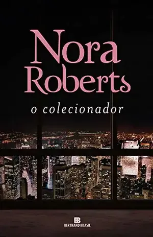 O colecionador – Nora Roberts