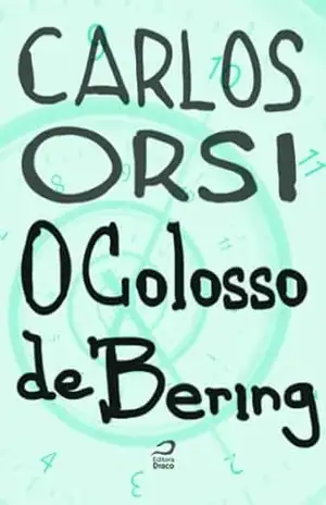 O Colosso de Bering – Carlos Orsi