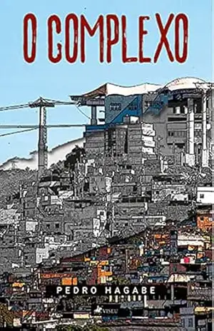 O complexo – Pedro Hagabe