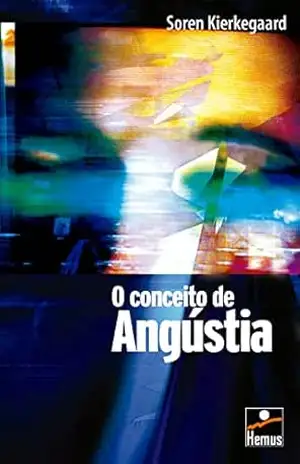 O conceito de angústia – Soren Kierkegaard