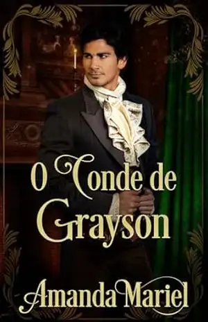 O Conde de Grayson (O Clube dos Condes Imorais) – Amanda Mariel