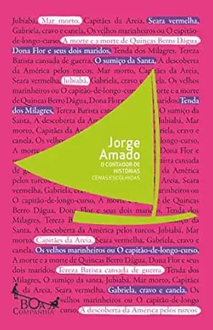 O contador de histórias: Cenas escolhidas – Jorge Amado