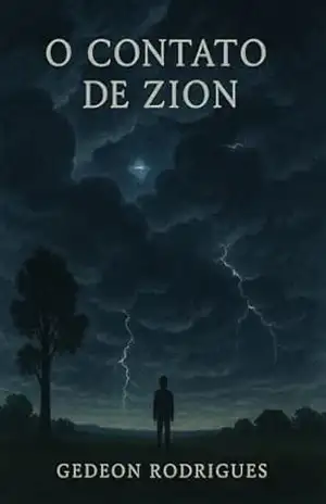 O contato de Zion – Gedeon Rodrigues