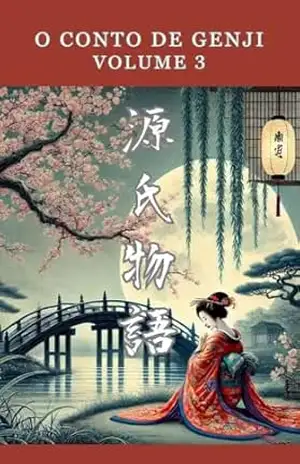 O Conto de Genji: Volume 3 – Murasaki Shikibu