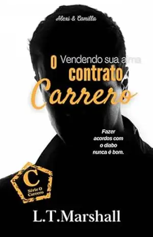O Contrato Carrero – Vendendo sua alma - L.T. Marshall
