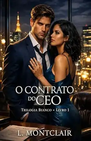 O Contrato do CEO (Trilogia Bianco Livro 1) - L. Montcalir