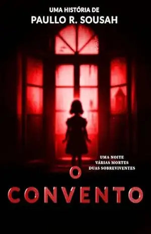 O Convento (Paranormal Livro 1) – Paullo R.  Sousah