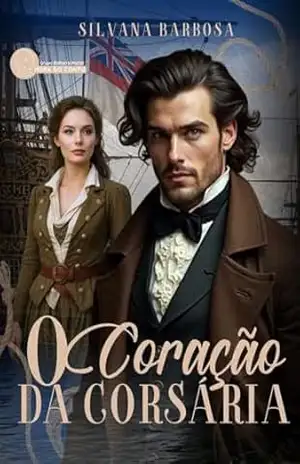 O Coração da Corsária – Silvana  Barbosa