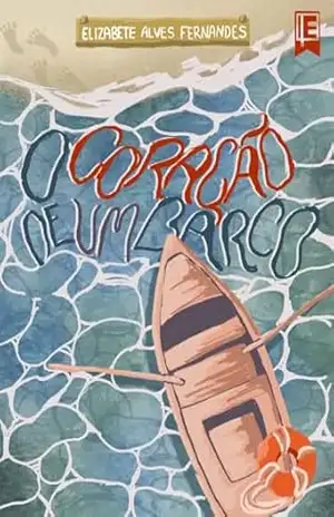 O coração de um barco – Elizabete Alves Fernandes