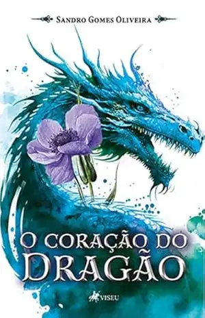 O Coração do Dragão – Sandro Gomes Oliveira