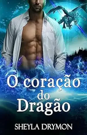 O coração do Dragão – Sheyla Drymon