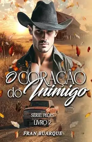 O CORAÇÃO DO INIMIGO (Peões Livro 2) – Fran Buarque