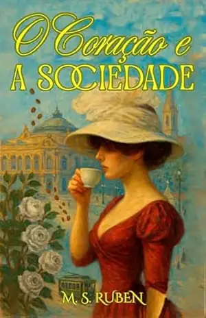 O Coração e a Sociedade – M.S. RUBEN
