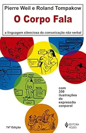 O Corpo Fala (resumo) – Pierre Weil