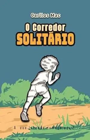 O CORREDOR SOLITÁRIO – CARLLOS  MAC