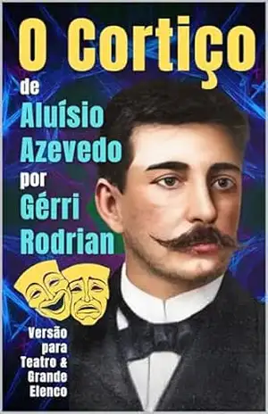 O Cortiço de Aluísio Azevedo – Gérri Rodrian