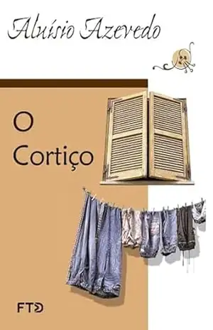 O cortiço (Grandes leituras) – Aluísio Azevedo
