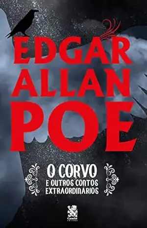 O Corvo e Outros Contos Extraordinários – Edgar Allan Poe