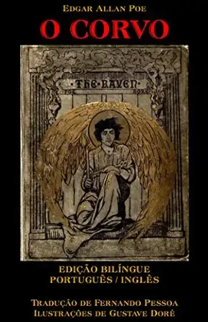 O CORVO (The Raven): Edição Ilustrada Bilíngue (Português – Inglês) – Edgar Allan Poe