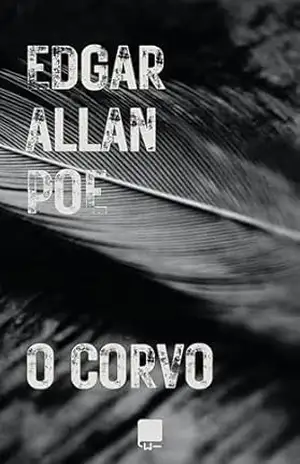O corvo: Tradução de Fernando Pessoa – Edgar Allan Poe