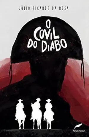 O covil do diabo – Júlio Ricardo da Rosa