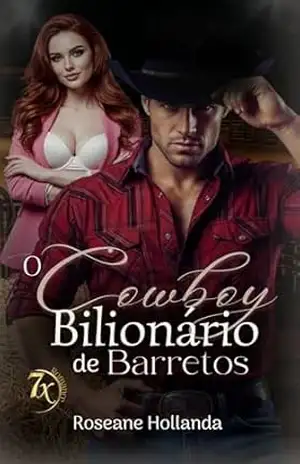 O Cowboy Bilionário de Barretos – Roseane  Hollanda