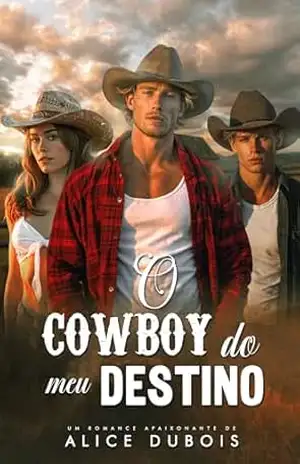O cowboy do meu destino – Alice Dubois