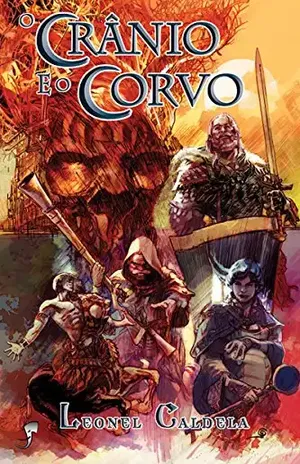 O Crânio e o Corvo (Trilogia Tormenta Livro 2) – Leonel Caldela