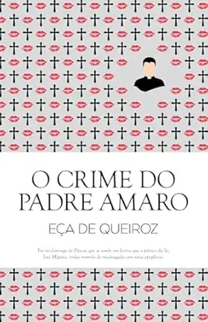 O Crime do Padre Amaro – Eça de Queiroz