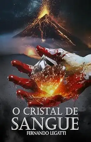 O Cristal de Sangue - Fernando Legatti