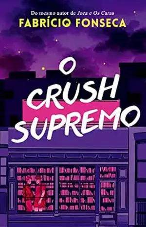 O Crush Supremo – Fabrício Fonseca