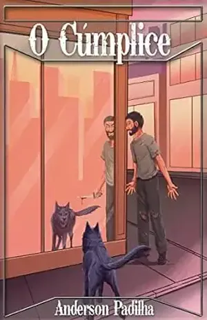 O Cúmplice - Anderson  Padilha