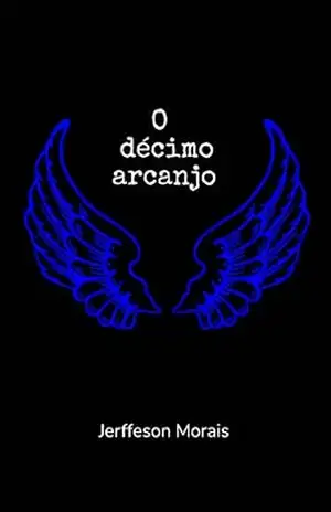 O décimo arcanjo – JERFFESON MORAIS