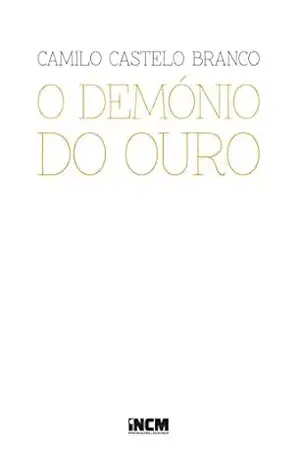 O Demónio do Ouro - Camilo Castelo Branco