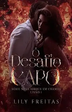 O Desafio do Capo (Série Nova Iorque em Chamas Livro 1) – Lily Freitas