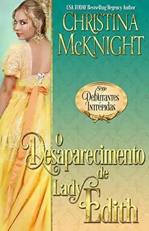 O Desaparecimento de Lady Edith – Christina McKnight