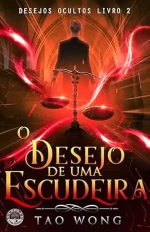 O Desejo de uma Escudeira – Tao Wong