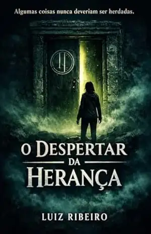 O Despertar da Herança – Luiz Ribeiro