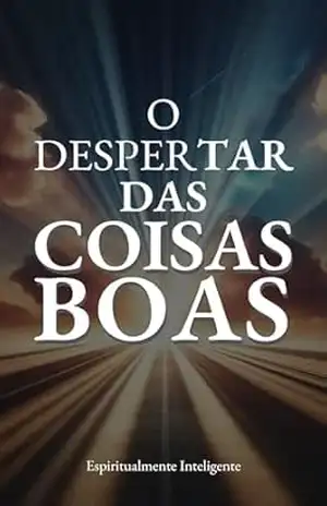 O Despertar das Coisas Boas – Miguel Reis