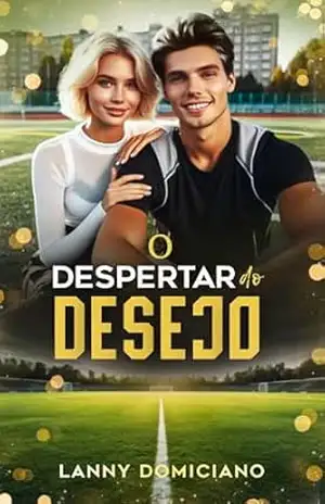 O Despertar do desejo – Lanny Domiciano